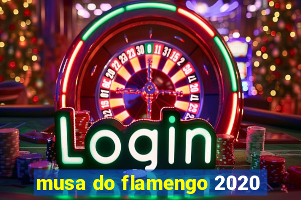 musa do flamengo 2020